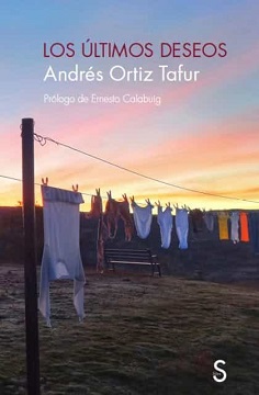 «Los últimos deseos», de Andrés Ortiz Tafur